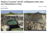 Italy's 'Lovers' Arch' collapses into sea on Valentine's Day 16 February 2026 Kerena Cobbina Share Save ☐ Getty Images/Radiotelevisione Italiana via EVN The aftermath of the storm has reduced 'lovers arch' to rubble
