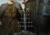 A TALL TALE THAT BECAME LEGEND HBO ORIGINAL A KNIGHT THE SEVEN KINGDOMS