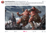 HeartShaped Tear @TearShaped Heart ⚫ 4h Just a reminder that Sons of Behemat reproduce asexually by eating too much and then throwing up a smaller gargant. WARHAMMER COMMUNITY 21 1717 384 7.1K ☐ 1
