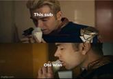 imgflip.com This sub Obi Wan