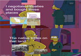 I negotiated treaties and bought these places MEXICO Oregon Country Claimed by the US. The native tribes on that land imgflip.com Part N 回