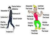 Flavius Petrus Alexander Sabbatius The Great Justinian The Great Alexander III Thutmose III OUCH! Thutmose Catherine Catherine Il Ashok Vardan The Great Charles, King of the Franks Carolus Kūruš Frederick II Magnus Frederick The Great The Great Ashoka The Great Cyrus The Great