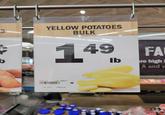 b YELLOW POTATOES BULK 14 49 07/16/23 003 2-19690 00000 W 300 00002 VALID 07/16- FA lb re high i A and v