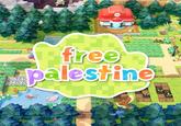 An image generated with the Pokopia logo generator by the White House. It reads, "free palestine."
