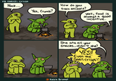 KB Comics: Crisps Nock... How do you train animals? Yes, Crumb? Well, food is always a good incentive. She ate all your Snacks, didn't she? YES!! Even the Snail crisps!! Kelsie Brumet