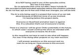 Al is NOT being used in any of the episodes online. Nor has it ever been. So no episodes that come out after I leave include Al. We recorded scripts/animated episodes before this situation unfolded. So do not fear, eps are Al free and if that ever changes, you will be told. The Al is only being used in a project that none of us can talk about because of NDA but none of us are involved. I'm leaving before this project starts. Everyone on BuzzFeed animation team is against this. It's a situation that's out of everyone's hands. There is a chance I will be given Chikn potentially in the future, in which case I would continue the show as intended with everyone on board. No Al ever. In the meantime we have to wait to see what will happen. For now I'll be doing other projects on my main account. I will answer questions on this account and my main for as long as I have access to this account. NOAT