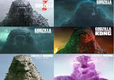 GODZILLA 5 GODZILLA KING MONSTERS GODZILLA KING THE MONSTERS IVS. GODZILLA KONG GODZILLA KONG THE NEW EMPIRE GODZILLA KONG THE NEW EMPIRE