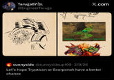 CUSTOME ARKING ONLY Taruga87 @EngineerTaruga X.com 95% 14/1516 sunnyside @sunnysideup199 - 2/9/26 Let's hope Trypticon or Scorponok have a better chance