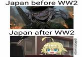 Japan before WW2 Japan after WW2 @diktator.senpai
