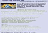 Brilliant New Business Idea! 27 KB JPG 03/08/26(Sun)20:27:16 No.61951343 Hello gentlemen, I am here today to present a money making opportunity that could net millions, possibly billions, of dollars and many other currencies >Brilliant Business idea! >the specific passage in the Quran forbidding the consumption of alcohol is something like "I shall not partake of the drink made from wine or grain" >Antonio Banderas didn't realise the brilliance of his script >muslims are forbidden from drinking alcoholic beverages_derived from grapes or grain_ >drinks such as wine or beer >Not All Drinks are made from wine or beer >Mead is made from fermented honey >Mead is not harem. Mead is halal >Be Me >Begin brilliant business operation >start brewing halal certified alcoholic products >degenerates who happen to follow Islam will buy >demand cannot be practically measured >call my product Halalcohol Whaddya think fellas? Who wants to invest?