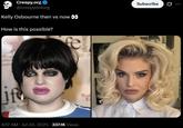 Creepy.org❤ @creepydotorg Kelly Osbourne then vs now How is this possible? re throw Subscribe if . 4:17 AM ⚫ Jul 24, 2025 337.1K Views D