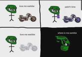 love ma warbike paint'n time where iz ma warbike love ma warbike
