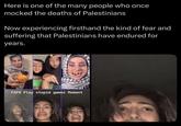 Here is one of the many people who once mocked the deaths of Palestinians Now experiencing firsthand the kind of fear and suffering that Palestinians have endured for years. FAFO Play stupid games Moment