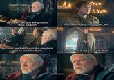 B Very well, ser, you are grateful. Now, f--- off! You must forgive my brother, ser. BUSHIDO His sons went astray on the way here, and he fears for them. I trust they will not be found dead. BUSHIDO