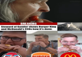 BREAKING Steward of Gondor shows Burger King and McDonald's CEOs how it's done. u/xyeeyx BURGER M ETTY