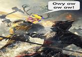 Owy ow ow ow!