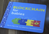 BLOCKCHAIN for babies Chris Ferrie and Marco Tomamichel