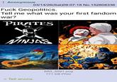 Anonymous 03/14/26(Sat)09:07:18 No. 152808336 F--- Geopolitics. Tell me what was your first fandom war? PIRATES VS. 風 NINJAS > Tell anons. IMG_6591.png 771 KB PNG