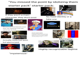 "You missed the point by idolizing them starter pack" starter pack: STRE THRO UN UN THRC HAWAII LICENSE NUMBER 01-47-87441 DOB 06/03/1981 06/03/2008 If they aren't a main character, they don't exist CLOT No fixed identity or a fake one Sometimes a tie between more than one character from the same line of work STANDARD Well done! You've just found a Standard Aki Award, you get 100 GZ The last Aki Award of this character was won by another player 1 hour(s) Actually really bad guys but glamorized Pseudo-intellectualism It refers to the behavior of someone who pretends to be knowledgeable or intellectual but lacks genuine depth of understanding or expertise. They often use complex language, obscure references, and engage in superficial discussions to create an impression of intelligence, rather than engaging in sincere intellectual pursuits or contributing meaningfully to a topic rem Why so serious? Mentality MAY THE FORCE BE WITH YOU P O W E R "mysterious" Highly recognizable tagline