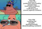 mgflip.com The FBI looking for politicians and wealthy people they have hard evidence of human trafficking and crimes against children The FBI looking for people anonymously downloading content