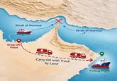 Strait of Hormuz Drop Off Point Carry Oil with Truck by Land Strait of Hormuz " Pickup Point