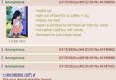 Anonymous >wake up 03/15/26(Sun)09:52:04 No.84146959 >get out of bed for a coffee n c-- >make my bed >open a window to let fresh air into my room >its rather cold but still comfy >tempted to just sleep moar 1.5 MB PNG Anonymous Anonymous 03/15/26(Sun)09:53:03 No.84146962 03/15/26(Sun)09:56:50 No.84146988 Anonymous 03/15/26(Sun)09:59:45 No.84147000 >>84146959 (OP) #