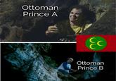 Ottoman Prince A Ec Ottoman Prince B