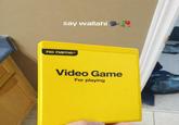 say wallahi no nameⓇ Video Game For playing