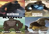 KONG SKULL ISLAND KUNG IVS. GODZILLA KONG SKULL ISLAND GODZILLA-KONG THE NEW EMPIRE