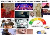 Gay Guy in a comedy show starter pack Back to Future,pyright londontheatre.co.uk LADY GAGA BORN THIS WAY Some gaga reference LOW HIGH SOUND LEVEL HI, I'M GAY HIXTA pixtastock.com -92958121