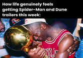 How life genuinely feels getting Spider-Man and Dune trailers this week: 1957 OLD CHAMPIONS 391