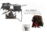 are you winning son? Yes father! I am winning father and my hamster has nuked the moon
