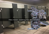 Hes been waiting for 40 minutes