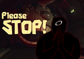 Please STOP!