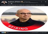 Andrew Wildrix in. Following Cybersecurity and IT Leader with experience in C... 9h⚫ A more useful banner to help job seekers know who to avoid. ☑ #FIRING 1 comment ⚫2 reposts CG 40