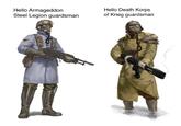 Hello Armageddon Steel Legion guardsman Hello Death Korps of Krieg guardsman