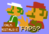R CALH. NOSTALGIC FAPS?