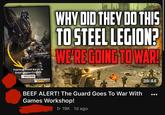 Painting Death Korps in Steel Legion Colours WATCH NOW WARHAMMER COLOUR WHY DID THEY DO THIS TO STEEL LEGION? WE'RE GOING TO WAR! BEEF ALERT! The Guard Goes To War With Games Workshop! ▷ 19K 1d ago 39:44