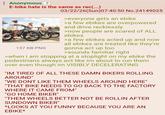 Anonymous ? E-bike hate is the same as rac(...) 137 KB PNG 03/22/26(Sun)07:40:50 No.24149025 >everyone gets an ebike >a few ebikes are overpowered and drive recklessly >now people are scared of ALL ebikes >a few ebikes acted up and now all ebikes are treated like they're gonna act up too >sounds familiar right >when i am stopping at a stoplight on my ebike the pedestrians always act like im about to run them over even though im VISIBLY DECELERATING "IM TIRED OF ALL THESE DAMN BIKERS ROLLING AROUND" "WE DONT LIKE THEM WHEELS AROUND HERE" "THAT BIKE NEEDS TO GO BACK TO THE FACTORY WHERE IT CAME FROM" "GO HOME BIKER" "THEM WHEELS BETTER NOT BE ROLLIN AFTER SUNDOWN BIKER" *LOOKS AT YOU FUNNY BECAUSE YOU ARE AN EBIKE*