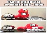 USA IN THE TREATY OF PARIS 1898-1899 ANNEX A NICE ISLAND JUST RIGHT UNDERNEATH YOU US ANNEX AN ARCHIPELAGO AN ENTIRE OCEAN AWAY ANNEX A NICE ISLAND JUST RIGHT UNDERNEATH YOU US ANNEX AN ARCHIPELAGO AN ENTIRE OCEAN AWAY imgflip.com