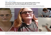 NEWS NORTH DAKOTA Al error jails innocent grandmother for months in North Dakota fraud case Angela Lipps spent nearly six months in jail in Tennessee and North Dakota after being misidentified by Fargo police through Al facial recognition in a bank fraud investigation. Tennessee grandmother Angela Lipps spent nearly six months in jail after Fargo police misidentified her through facial recognition in a bank fraud case. Charges were dismissed when records proved she was in Tennessee, but she lost her home, car, and dog. Contributed