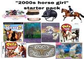 NINTENDO DS "2000s horse girl" starter pack FOUGanza HORSELAND PlayStation.2 Petz Horsez2 KPP 207 Bella Sara Petz HORSE CLUB Wii. EVERYONE E Petz Horsez Family UBISOFT S3/17-> Blackfeet Take courage and leap! Your timing is perfect. XQT9FL5DCH ith this horse online! Enter this code at www.bellasara.co CARE FOR HORSES! rtwork by Anne Poulsen. © 2005-2008 conceptcard. All rights reserved. only at TOYSЯUS Barbie EVERYONE E UBISOFT EVERYONE E ESRD additional NINTENDODS features UBISOFT