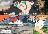 My name is Asa Mitaka MAN PART 2 THE END T