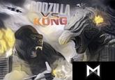 GODZILLA KONG M
