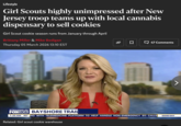 Lifestyle Girl Scouts highly unimpressed after New Jersey troop teams up with local cannabis dispensary to sell cookies Girl Scout cookie season runs from January through April Brittany Miller & Mike Bedigan Thursday 05 March 2026 13:10 EST ල 口 47 Comments 7 STREAMING ON FOX LOCAL BAYSHORE TRAIL 7:35 AM 45° NG WITH TELEMEDICINE PLATFORM TO HELP HANDLE NON-EMERGENCY 911 CALLS GOOD DAY Related: Girl scout cookie warehouse