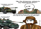 bonjour, oui oui croissant " "By the Emperor, where is my Hippogriff AFV?" УАТИОГ вдд 000 อร *vroum* "By President René Coty, who dumped his crap on me? Where is my AML 90?" AJ W413.028 tintin_du_93