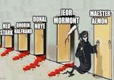 JEOR DONAL MORMONT MAESTER AEMON NED QHORIN NOYE STARK HALFHAND ip.com