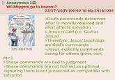 Anonymous Wil Miggers go to heaven? 10986 Listen So, tell me... did you welcome the foreigner? Help the poor? Feed the hungry? here LibTard Care for the sick?... you know, all the things Jesus commanded? 03/27/26(Fri)06:40:18 No.24161034 >God's commands determine what is morally required and what affects salvation >Jesus is God (i.e. God as Jesus) >Therefore, Jesus' teachings are God's commands 759 KB PNG etc.) >Jesus explicitly commands caring for others (poor, sick, >These commands are tied to judgment >These commands are not framed as optional >Ignoring them is not presented as compatible with salvation