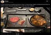 Poop @MITSKISUS I can't think of anything better than a Saturday night at Black Rock Bar & Grill. I have always wanted to cook my own steak. 5:59 PM - Mar 28, 2026 41.3K Views