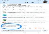 6:42 ✓ r/AskReddit Q 2° u/Relevant-Earth-2898 1h • what's a normal job that has a really dark side? 25 ☐ 53 MrsTheBo 15m ⚫ HR - the information we fin... BillWilberforce 15m Jedi Knight. • JellybeanOsmosis-8 15m 911 dispatcher.... alliterativehyjinks 16m ⚫ Life Insurance. I wo... • Darbs_vibin 16m Well I'd say behavior supp... MikeMcLoughan 18m Cinema usher Reply Vote Join the conversation ||| L 87
